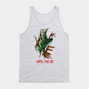 Until You Die Military skull Tank Top